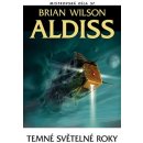 Temné světelné roky - Aldis Brian Wilson