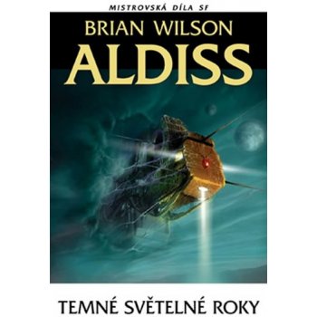 Temné světelné roky - Aldis Brian Wilson