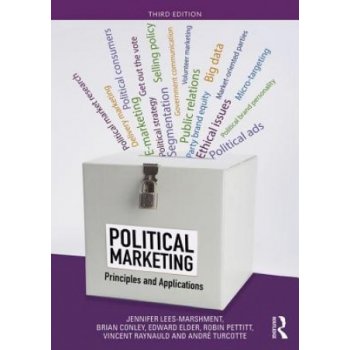Political Marketing: Principles and Applications Lees-Marshment JenniferPaperback