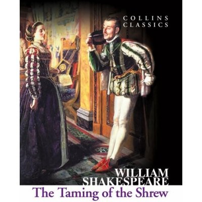 Shakespeare W. - The Taming of the Shrew - Collins Classics