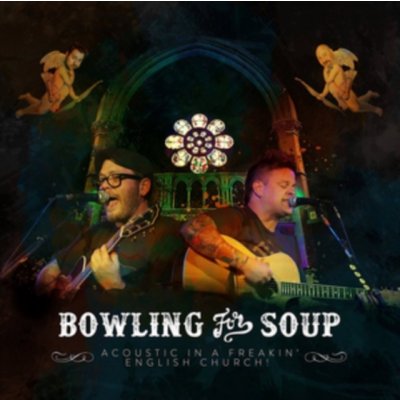 Bowling for Soup: Acoustic in a Freakin' English Church DVD – Zboží Mobilmania