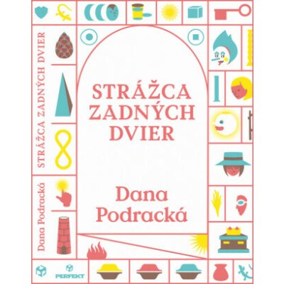 Strážca zadných dvier - Dana Podracká – Hledejceny.cz