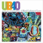 UB40 featuring Ali - Artist ‎ Astro & Mickey - A Real Labour Of Love - Music CD – Hledejceny.cz