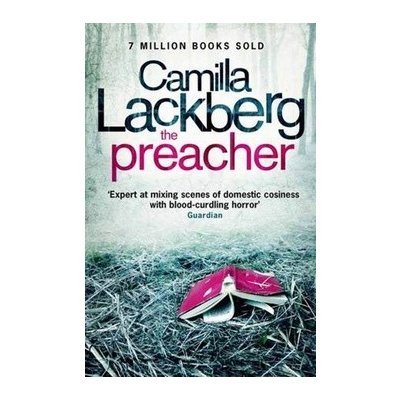 The Preacher - Patrik Hedstrom 2 - Camilla Lackberg , Steven T Murray - Translator