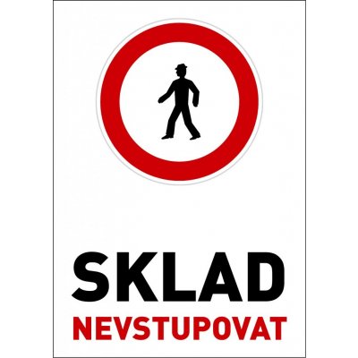 Samolepka výstražná " SKLAD NEVSTUPOVAT" A4 – Zbozi.Blesk.cz