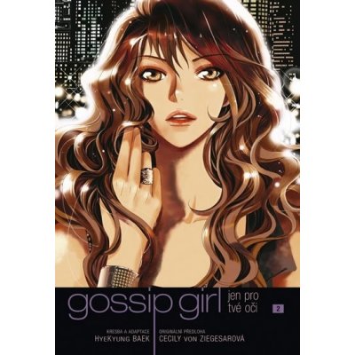 Gossip girl 2: Jen pro tvé oči - HyeKyung Baek