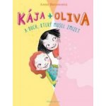 Kája + Oliva a duch, který musel zmizet - Annie Barrowsová – Hledejceny.cz