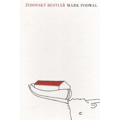 Židovský bestiář - Mark Podwal