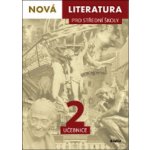Nová literatura pro střední školy 2 učebnice - – Hledejceny.cz