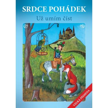 Srdce pohádek, už umím číst