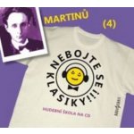 Nebojte se klasiky! - Bohuslav Martinů – Hledejceny.cz