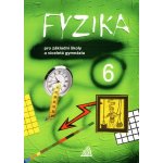 Fyzika 6 pro základní školy a víceletá gymnázia - Macháček Martin – Hledejceny.cz