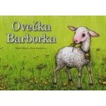 Ovečka Barborka - Ráchel Bícová, Ilona Komárková ilustrátor – Hledejceny.cz