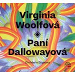 Paní Dallowayová - Virginia Woolfová - čte Marie Štípková – Hledejceny.cz