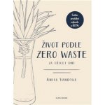 Život podle Zero Waste za třicet dní – Zboží Mobilmania