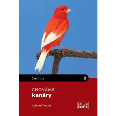 Chováme kanáry – Hledejceny.cz