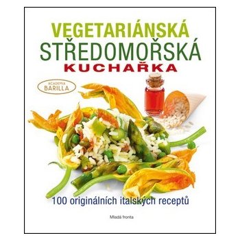 Vegetariánská středomořská kuchařka