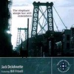 Dejohnette, Jack Feat. Bill Frisell - The Elephant Sleeps But Still Remembers – Hledejceny.cz
