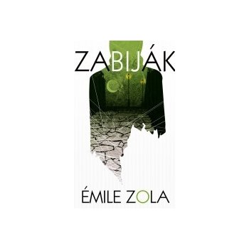 Zabiják - Émile Zola