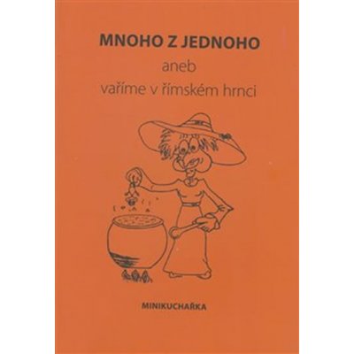 Mnoho z jednoho aneb vaříme v římském hrnci – Zboží Mobilmania