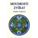 Moudrosti zvířat - Zdeňka Jordánová