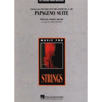W.A. Mozart Papageno Suite from The Magic Flute noty pro smyčcový orchestr, party, partitura – Hledejceny.cz