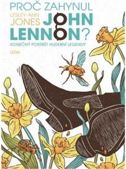 Proč zahynul John Lennon? - Lesley-Ann Jones