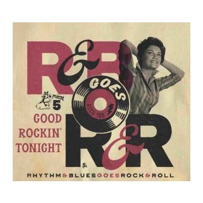 Various - Rhythm Blues Goes Rock Roll Volume 5 Good Rockin' Tonight CD – Zbozi.Blesk.cz