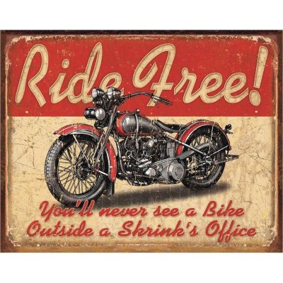 Plechová cedule Ride Free 40 cm x 32 cm – Zboží Dáma
