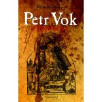 Petr Vok z Rožmberka - Milan Švankmajer – Sleviste.cz