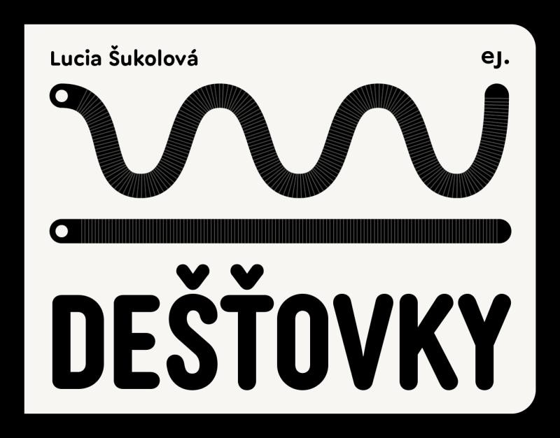 Dešťovky - Lucia Šukolová