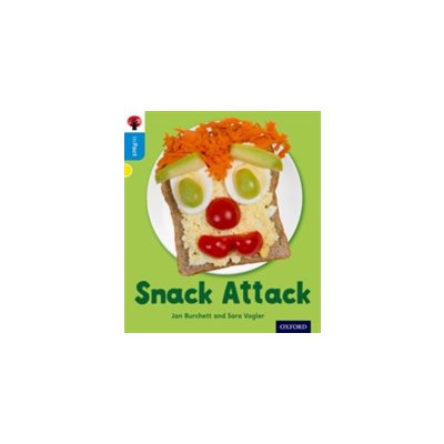 Oxford Reading Tree Infact: Oxford Level 3: Snack Attack Burchett JanPaperback – Hledejceny.cz