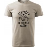 Hobbytriko tričko Slepičky to jsou moje holčičky béžová – Hledejceny.cz