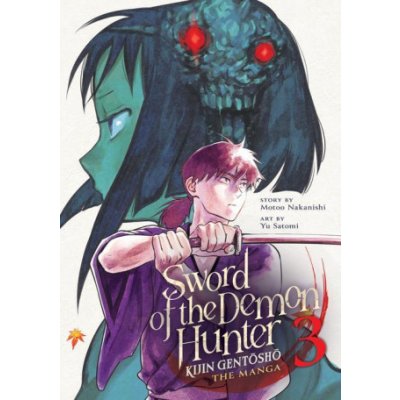 Sword of the Demon Hunter: Kijin Gentosho Manga Vol. 3 – Hledejceny.cz