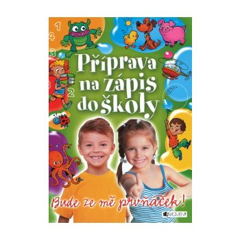 Příprava na zápis do školy - Antonín Šplíchal