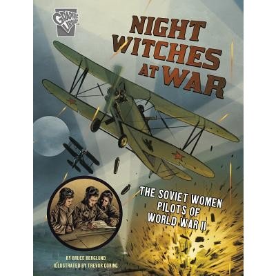 Night Witches at War: The Soviet Women Pilots of World War II Berglund BrucePaperback – Zbozi.Blesk.cz