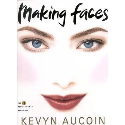 Making Faces - Kevyn Aucoin