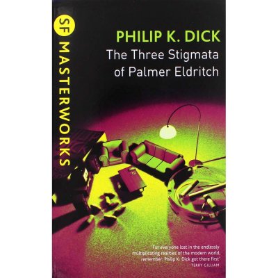 Three Stigmata of Palmer Eldritch - Philip K Dick