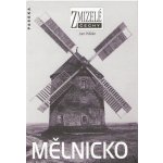 Zmizelé Čechy Mělnicko – Hledejceny.cz