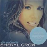 Sheryl Crow - Hits & rarities CD – Hledejceny.cz