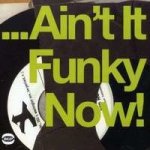 Various - Ain't It Funky Now – Hledejceny.cz