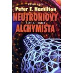 Neutroniový alchymista 2. Střet -- Úsvit noci - Peter F. Hamilton – Hledejceny.cz