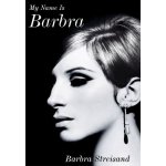 My Name is Barbra - Barbra Streisand – Hledejceny.cz