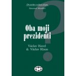 Oba moji prezidenti – Hledejceny.cz