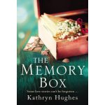 Memory Box: A beautiful, timeless, absolutely heartbreaking love story and World War 2 historical fiction Hughes KathrynPaperback – Hledejceny.cz