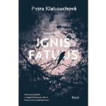 Ignis fatuus - Petra Klabouchová – Hledejceny.cz