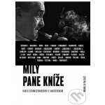 Milý pane kníže - Monika Le Fay – Hledejceny.cz