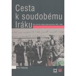 Cesta k soudobému Iráku - Petr Přebinda – Hledejceny.cz