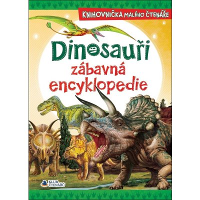 Dinosauři zábavná encyklopedie – Zboží Mobilmania