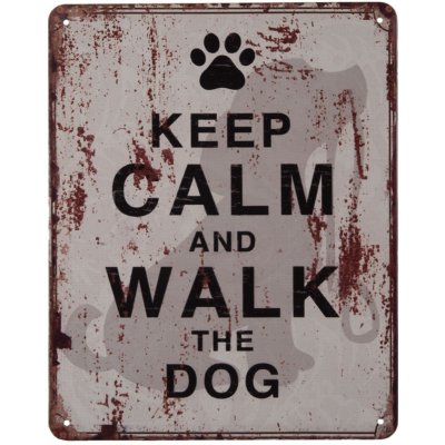 Nástěnná kovová cedule Keep Calm Walk a Dog - 20*25 cm – Zbozi.Blesk.cz